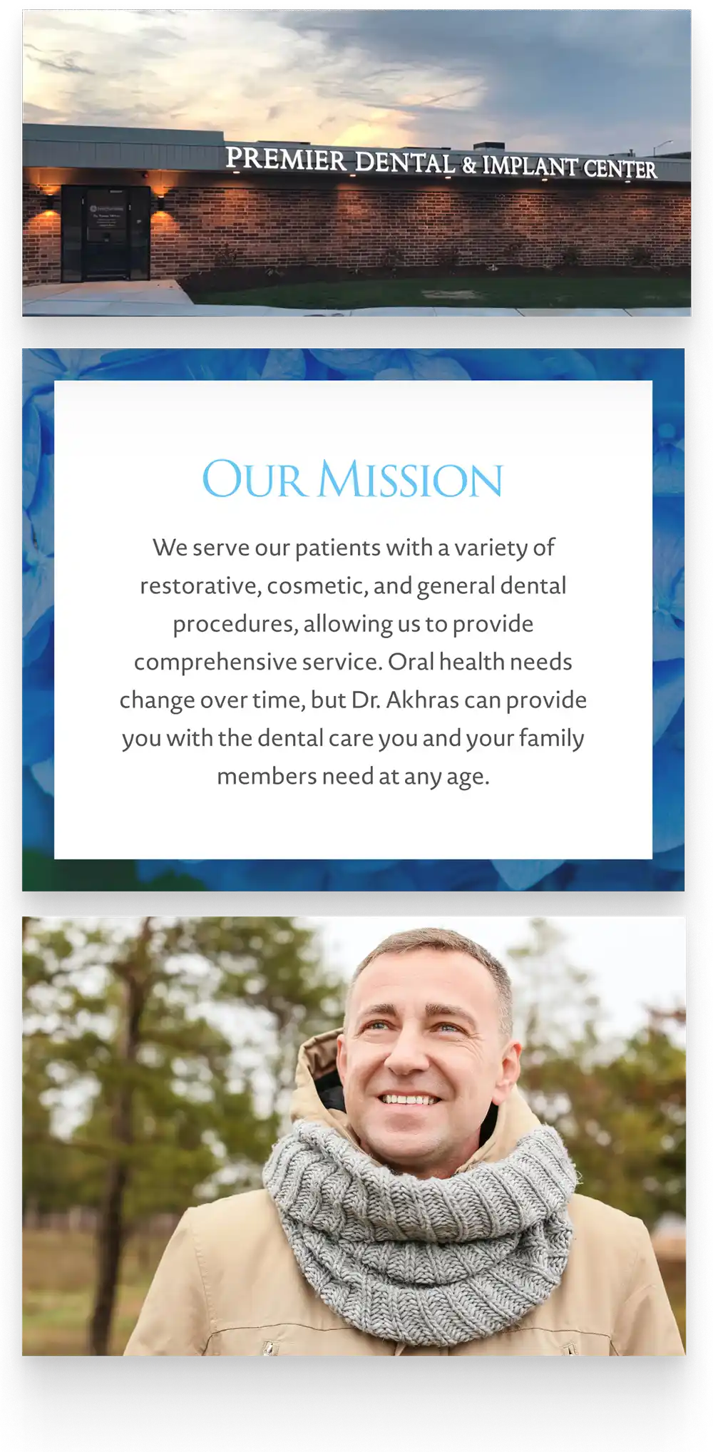 Premier Dental & Implant Center exterior and lobby, mission statement, and people smiling after dental treatment